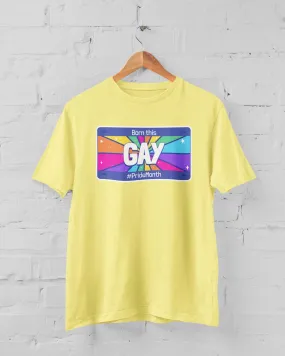 Born this Gay.  Pride Shirts.  Be proud to be you!